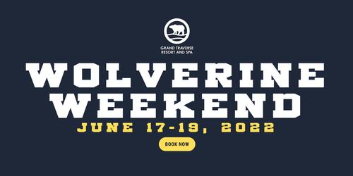 Grand Traverse Resort and Spa to Host Inaugural Wolverine Weekend