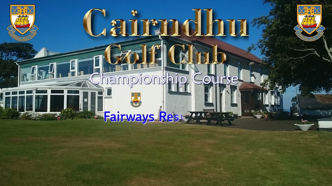 Cairndhu Golf Club - Course Flyover