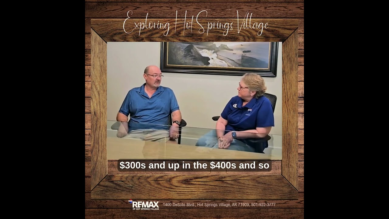 ExploreHSV Podcast on real estate in Hot Springs Village