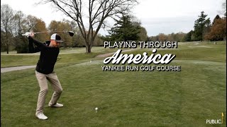 Playing Through America 07: Yankee Run Golf Course | Golf Vlog 2020