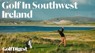 Golf In Southwest Ireland - Episode 1 | Journeys With Matt Ginella | Golf Digest