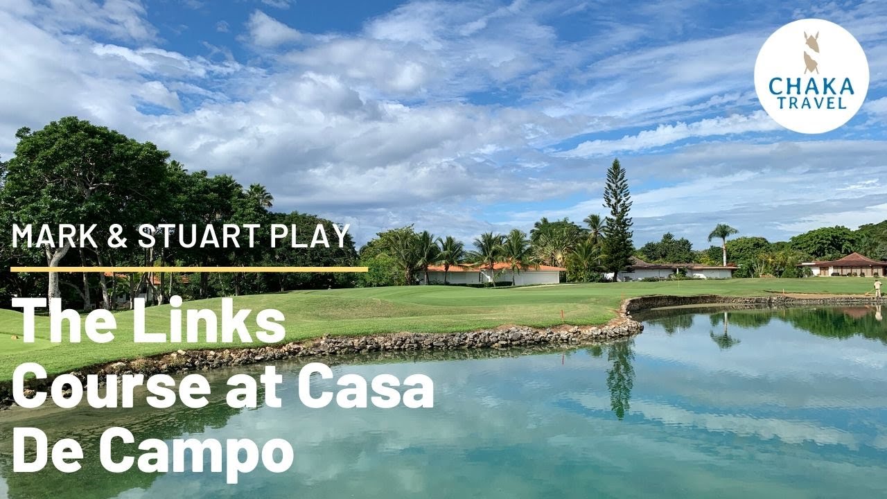 Links Course Casa De Campo Dominican Republic