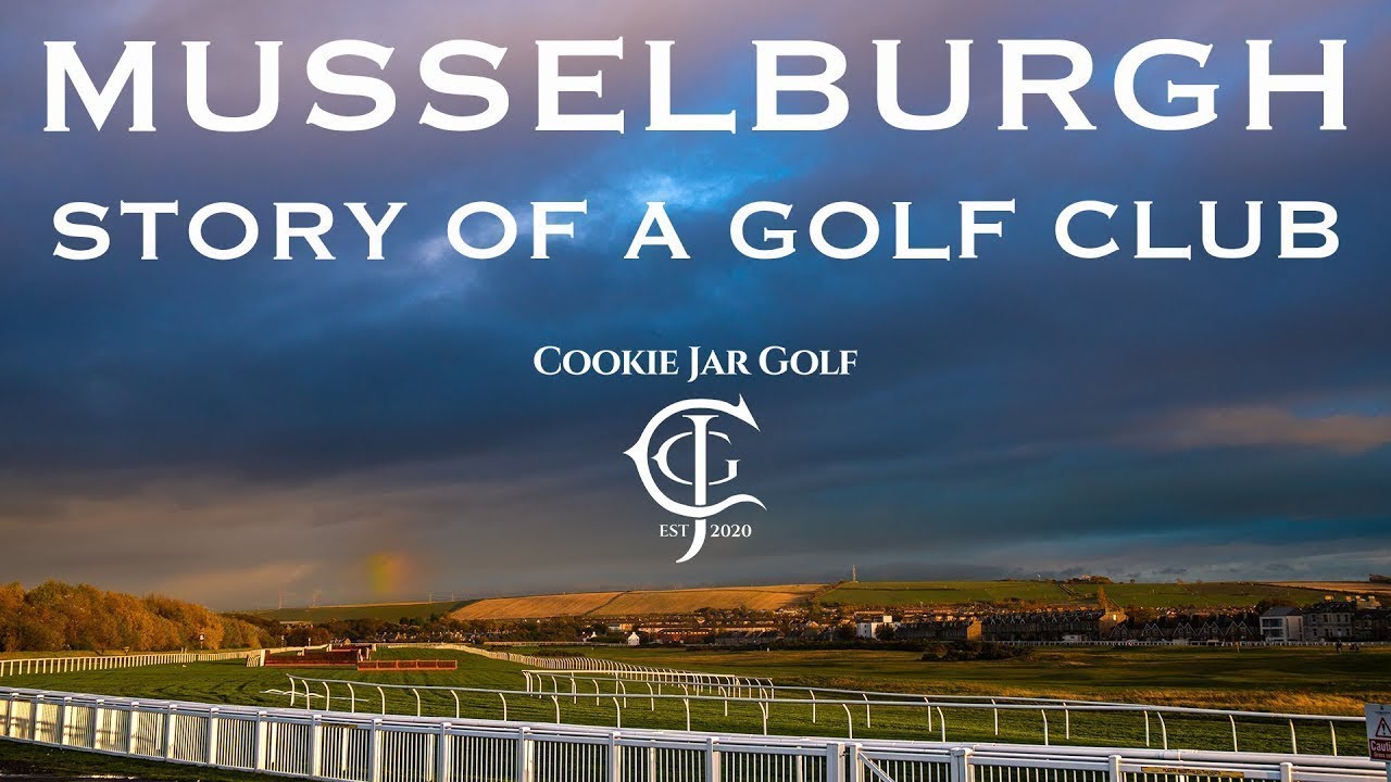 Musselburgh Old Course: Story of a Golf Club